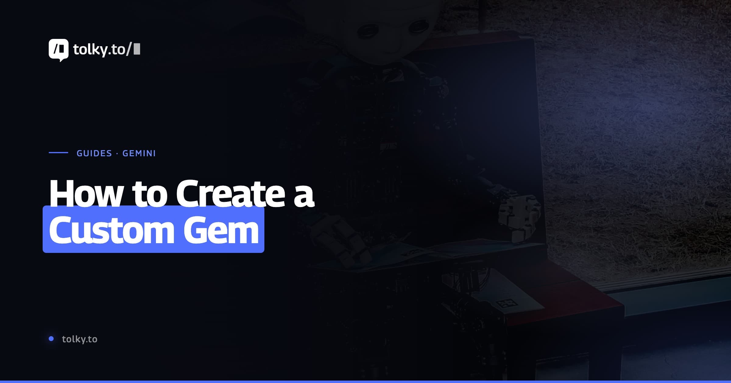 How to Create a Custom Gemini Gem: A Complete Step-by-Step Guide