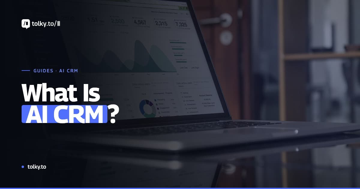 What is AI CRM? The Complete Guide for Businesses in 2026