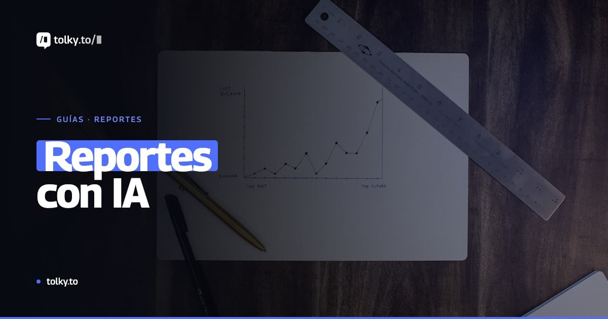 Automatización de Informes con IA: Menos Hojas de Cálculo, Más Decisiones