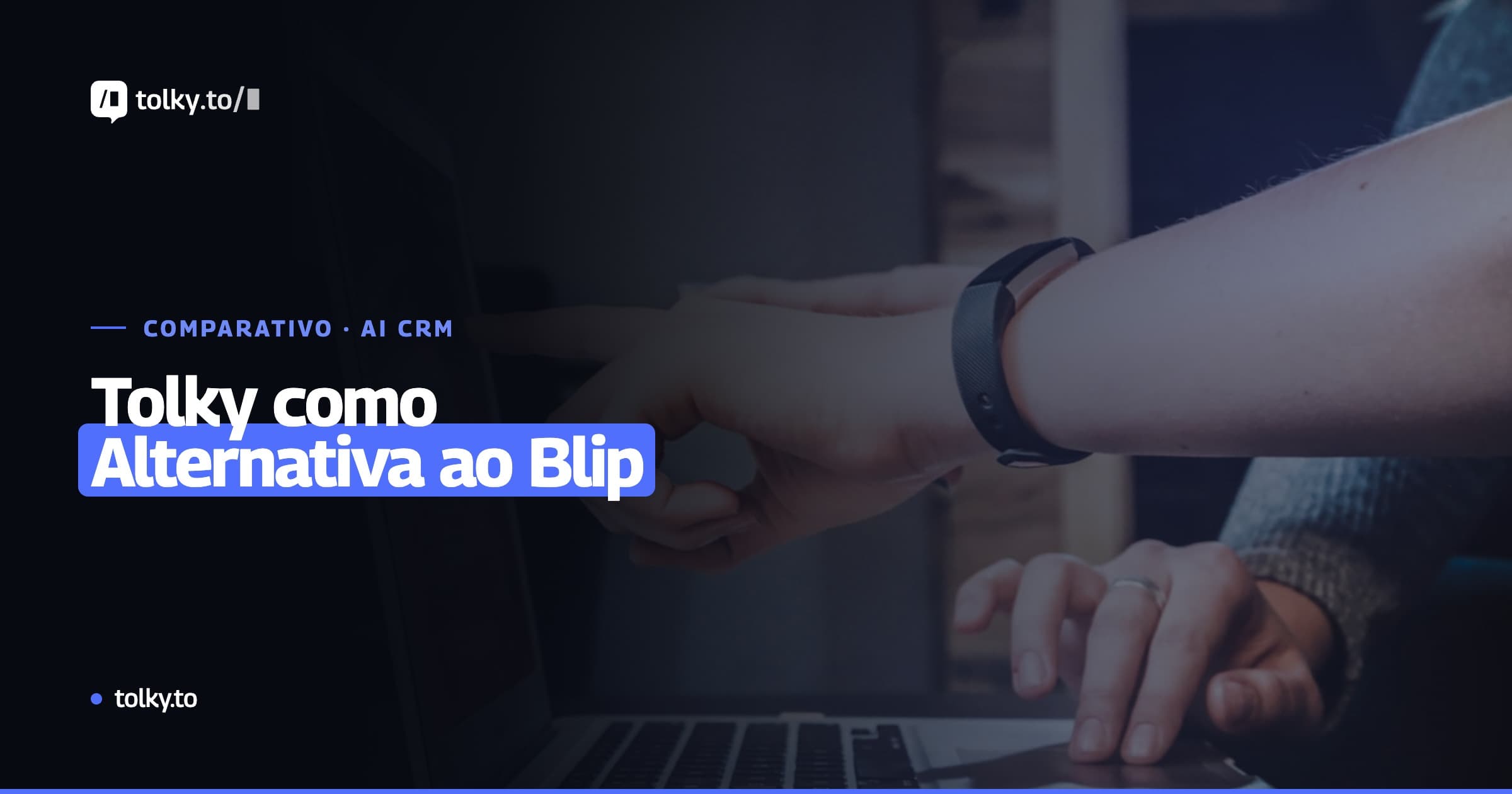 Tolky como Alternativa a Blip: Comparativa Recurso a Recurso para 2026