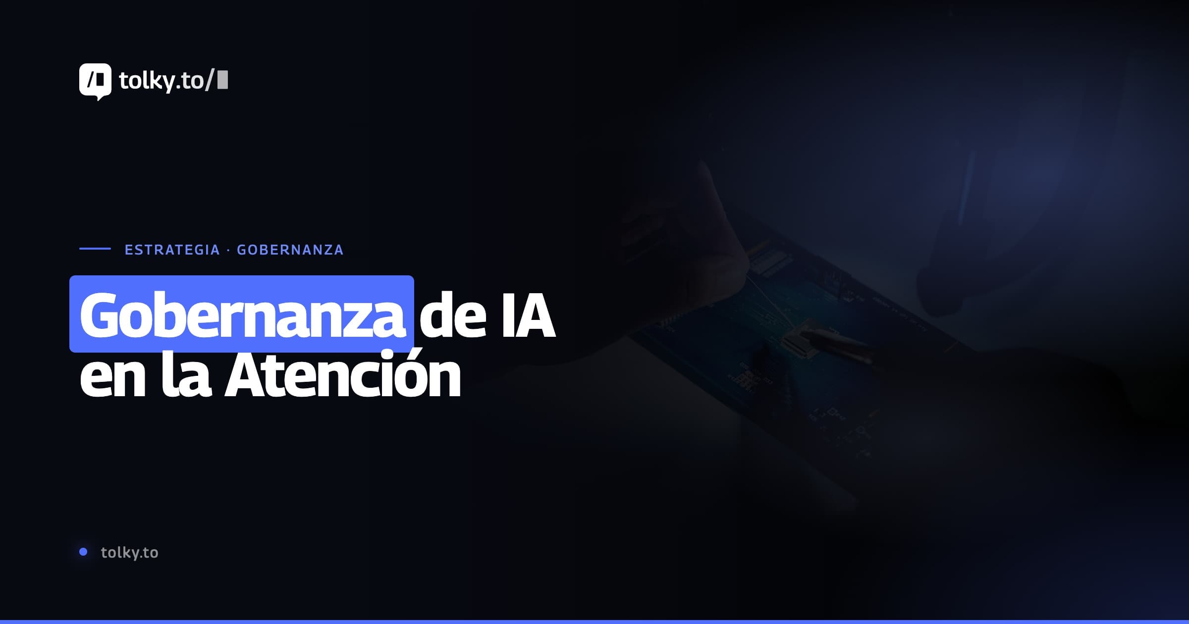 Gobernanza de IA en la atención al cliente: cómo escalar conversaciones con control, seguridad y calidad